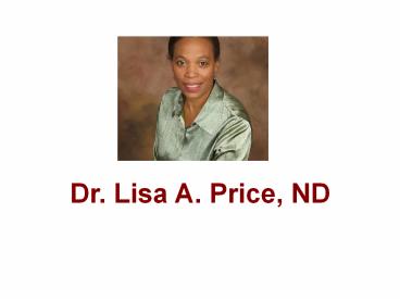 Dr. Lisa A. Price, ND | Diet and Nutrition