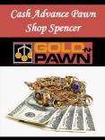 Cash Advance Pawn Shop Spencer PowerPoint PPT Presentation