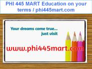 PHI 445 MART Education on your terms / phi445mart.com