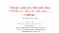 Telecom Jobs in dehradun, top 10 Telecom Jobs in dehradun | Nempact PowerPoint PPT Presentation