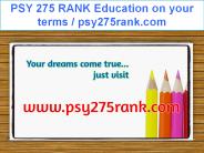 PSY 275 RANK Education on your terms / psy275rank.com