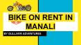 Bike On Rent In Manali To Leh Ladakh - Gulliver Adventures PowerPoint PPT Presentation