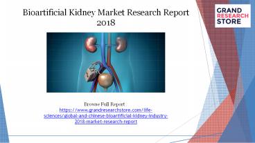 Bioartificial kidney market research report 2018