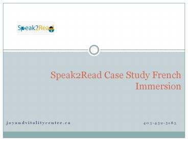 Speak2Read Case Study French Immersion