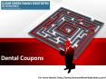 Dental Coupons PowerPoint PPT Presentation