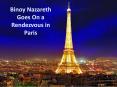Binoy Nazareth Goes On a Rendezvous in Paris (1) PowerPoint PPT Presentation