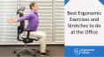 Best Ergonomic Exercises to Do at the Workplace PowerPoint PPT Presentation