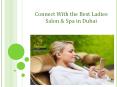 Connect With the Best Ladies Salon & Spa in Dubai PowerPoint PPT Presentation