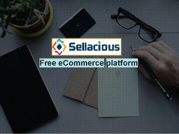 Sellacious- Free eCommerce Platform