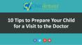 How to Prepare Your Child for a Doctor’s Office Visit? PowerPoint PPT Presentation