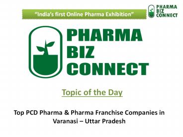 Top PCD Pharma & Pharma Franchise Companies in Varanasi – PharmaBizConnect