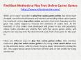 Find Best Methods to Play Free Online Casino Games PowerPoint PPT Presentation