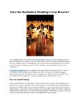 Have the Destination Wedding is Your Dreams? PowerPoint PPT Presentation