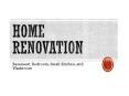 Home Renovation - Basement, Bedroom, Small Kitchen, and Washroom PowerPoint PPT Presentation