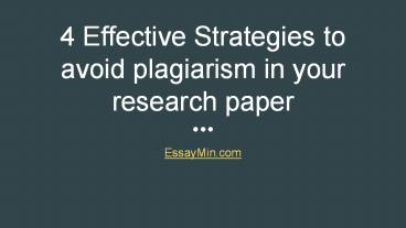 PPT – 4 effective strategies to avoid plagiarism in your research paper ...
