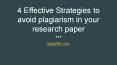4 effective strategies to avoid plagiarism in your research paper PowerPoint PPT Presentation