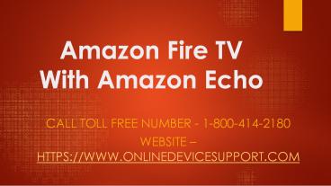 Amazon Fire TV With Amazon Echo