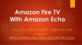 Amazon Fire TV With Amazon Echo PowerPoint PPT Presentation