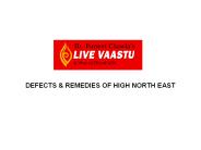 DEFECTS &amp; REMEDIES OF HIGH NORTH EAST