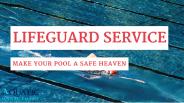 Lifeguard Service - Make your pool a heaven safe.