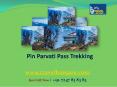 Pin Parvati Pass Trekking – Travel Banjare