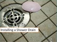 Installing A Shower Drain