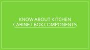 Kitchen Cabinet Box Components