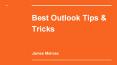 MICROSOFT OUTLOOK TIPS AND TRICKS PowerPoint PPT Presentation