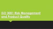 ISO 3001 Risk Management and Product Quality