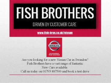 Nissan Dealer in Swindon | New and Used Nissan Cars | Fish Brothers