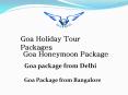 Goa Tour Packages, Weekend Getaway Tour at ShubhTTC PowerPoint PPT Presentation