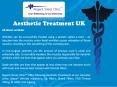 Aesthetic Treatment UK PowerPoint PPT Presentation