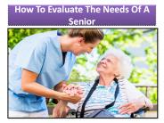 How to Evaluate the Needs of a Senior