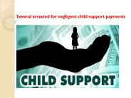 Several arrested for negligent child support payments