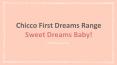 Chicco's First Dreams Range- Sweet Dreams Baby! PowerPoint PPT Presentation