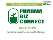 How to Start Your Pharma Franchise Business - PharmaBizConnect
