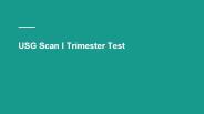 Usg scan i trimester test