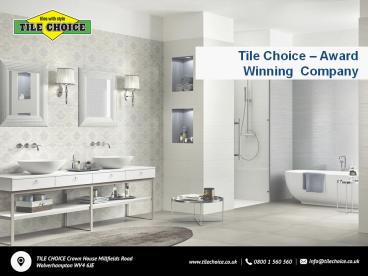 Tile Choice – Award Winning  Company