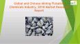 Global and Chinese Mining Flotation Chemicals Industry, 2018 Market Research Report PowerPoint PPT Presentation