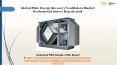 Global plate energy recovery ventilators market professional survey report 2018 PowerPoint PPT Presentation