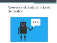 Relevance of chatbots in lead generation