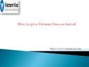 How to get a Vietnam Visa on Arrival
