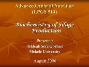 Biochemistry of Silage Production