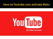 youtube com activate roku tv