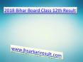 Bihar Board Class 12th Result 2018 PowerPoint PPT Presentation