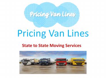 State to state moving services | Pricing Van Lines