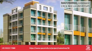 Matoshree - Space India