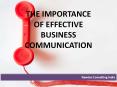 The Importance of Effective Business Communication PowerPoint PPT Presentation
