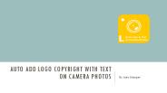 Auto Add Logo Copyright on Photos!