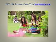 PSY 250  Dreams Come True /newtonhelp.com